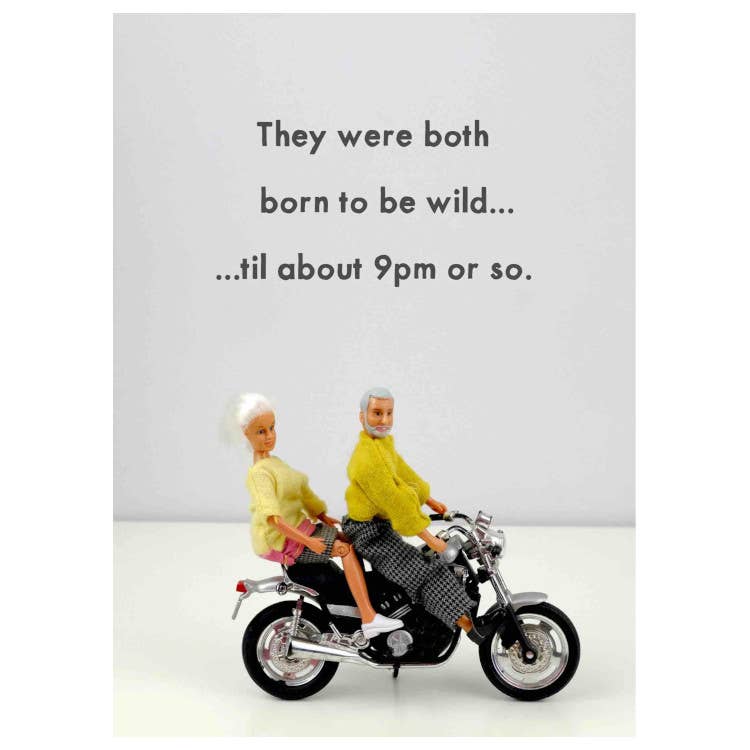 General |Born To Be Wild | Cards for Men & Women | Funny