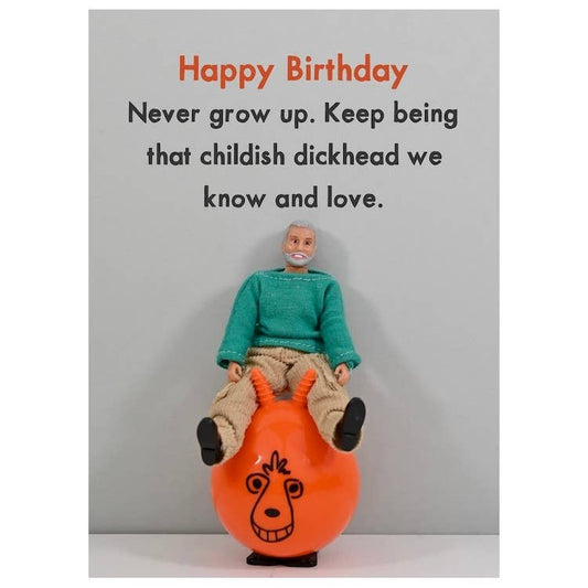 Childish | Happy Birthday | Cards for Him | Rude