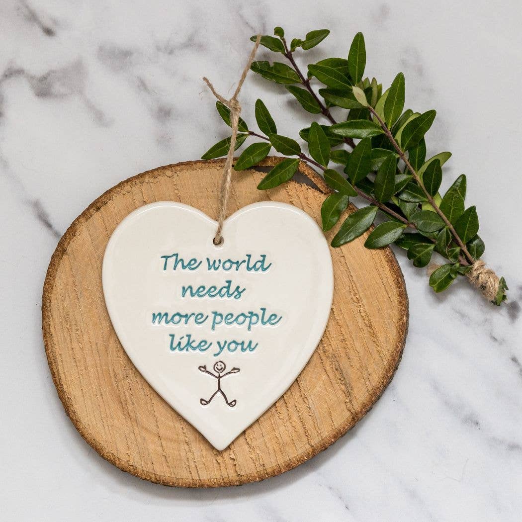Gifts - The world needs more people -Handmade ceramic heart