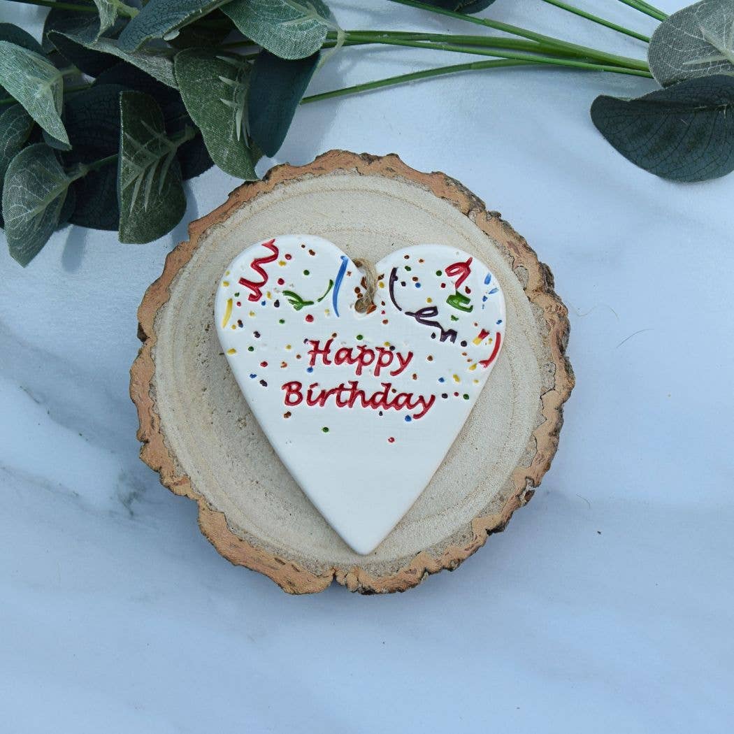 Birthday -Happy Birthday Celebration -Handmade ceramic heart