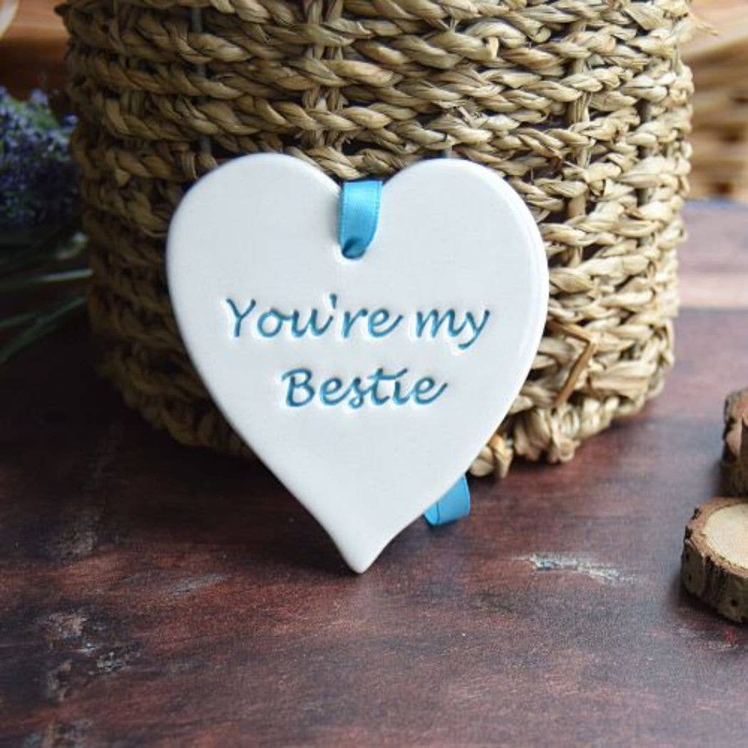 Friend - You're my bestie - Handmade ceramic heart