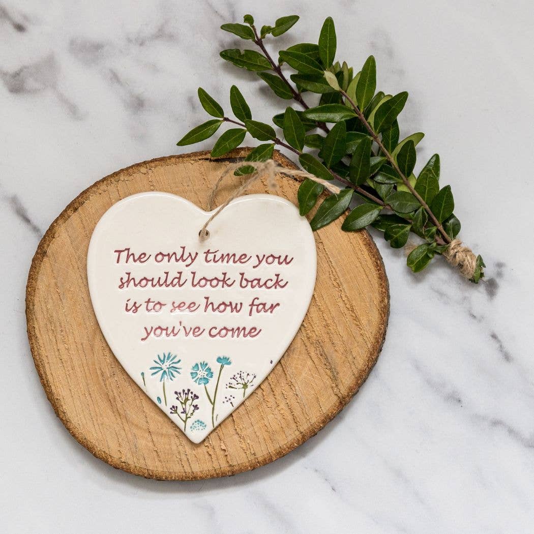Gifts - The only time you should - Handmade ceramic heart