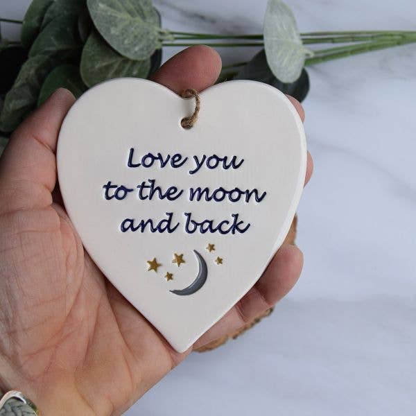 Love - Love you to the moon and back -Handmade ceramic heart
